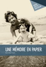 UNE MEMOIRE EN PAPIER