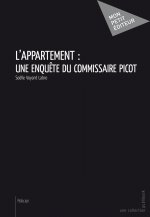 L'APPARTEMENT : UNE ENQUETE DU COMMISSAIRE PICOT