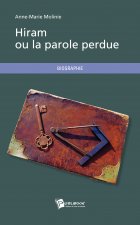 HIRAM OU LA PAROLE PERDUE