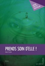 PRENDS SOIN D'ELLE !