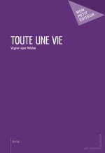 TOUTE UNE VIE