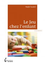 Le jeu chez l'enfant