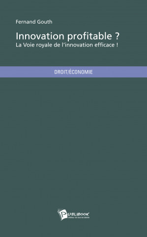 INNOVATION PROFITABLE ?