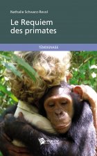 LE REQUIEM DES PRIMATES