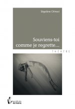 Souviens-toi comme je regrette
