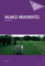 VACANCES MOUVEMENTEES