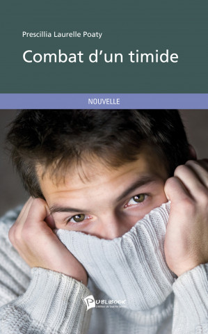 COMBAT D'UN TIMIDE