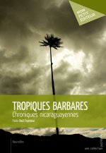 TROPIQUES BARBARES