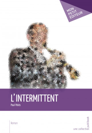 L'INTERMITTENT
