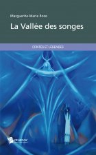 LA VALLEE DES SONGES