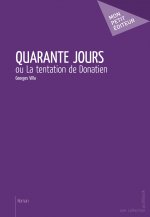 QUARANTE JOURS