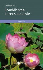 BOUDDHISME ET SENS DE LA VIE