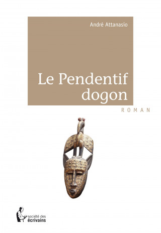 Le pendentif dogon