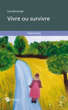 VIVRE OU SURVIVRE