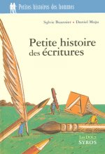 PETITE HISTOIRE DES ECRITURES