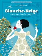 HISTOIRES DE BLANCHE NEIGE