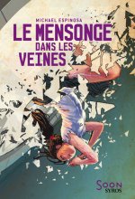 LE MENSONGE DANS LES VEINES