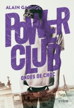Power Club 2/Ondes de choc