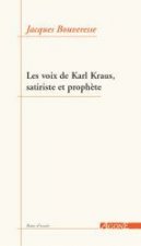 Satire et prophétie : les voix de Karl Kraus