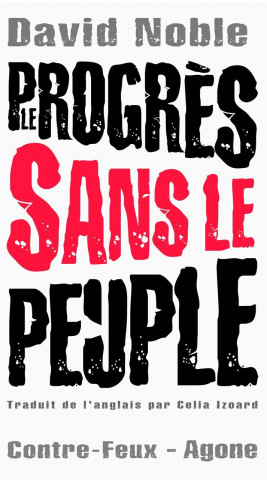 Le Progrès sans le peuple