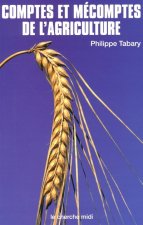 Comptes et mécomptes de l'agriculture