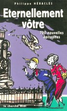 Éternellement vôtre 700 épitaphes inédites