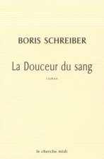 La douceur du sang