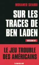 Sur les traces de Ben Laden