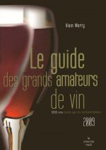Le guide des grands amateurs de vins