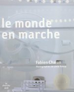 Le monde en marche + dvd offert