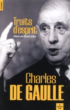 De Gaulle, traits d'esprit (nouvelle édition)