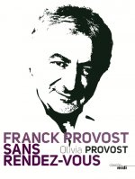 Franck Provost - Sans rendez-vous