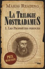 La Trilogie Nostradamus - tome 1