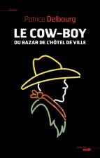 Le cow-boy du bazar de l'hôtel de ville