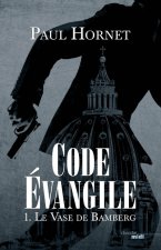 Code Evangile T01 Le Vase de Bamberg