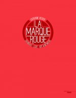 La marque rouge - Shanghaï, luxury, art & memory -anglais-