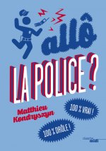 Allô, La police ?