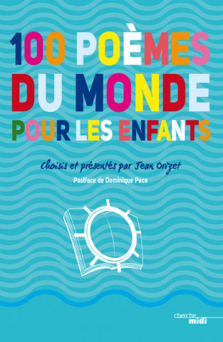 100 Poèmes du monde pour les enfants