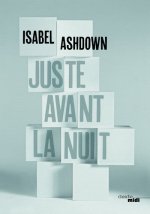 Juste avant la nuit