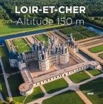 Loir-et-Cher - Altitude 150 m