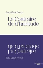 Le contraire de d'habitude
