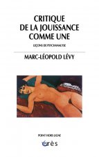CRITIQUE DE LA JOUISSANCE COMME UNE