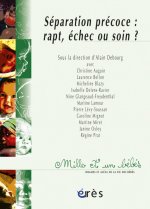 1001 BB 061 - SEPARATION PRECOCE : RAPT, ECHEC, OU SOIN?