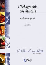 L'échographie obstétricale expliquée aux parents Écho et Narcisse