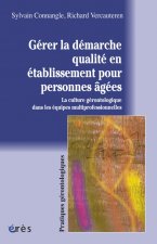 gerer la demarche qualite en etablissement pour personnes agees