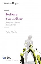 REFAIRE SON METIER
