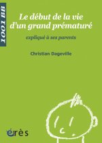 1001 BB 069 - DÉBUT DE LA VIE D'UN GRAND PRÉMATURÉ