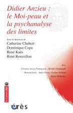 DIDIER ANZIEU-LE MOI-PEAU ET LA PSYCHANALYSE DES LIMITES
