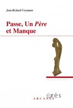 Passe, un père et manque sept versions