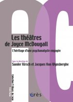 Les théâtres de Joyce Mc Dougall